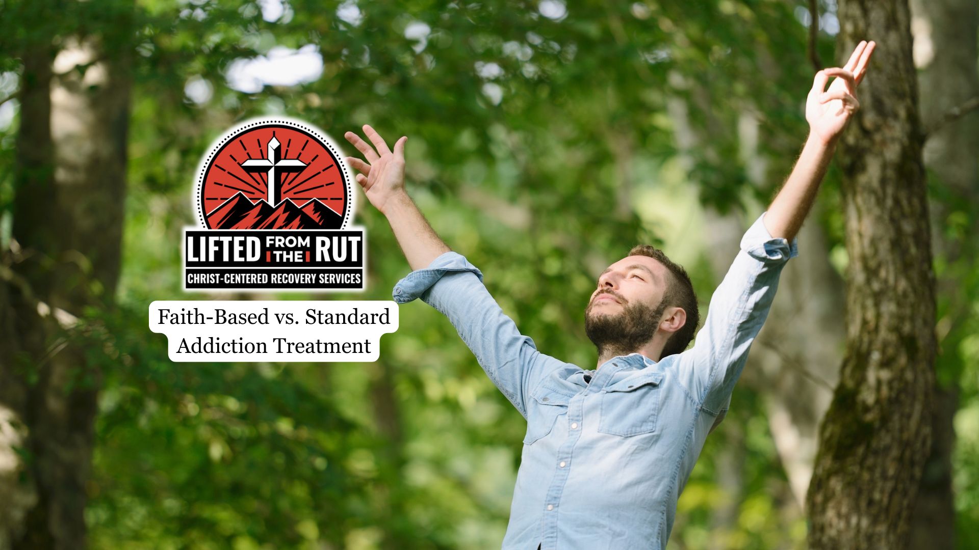 Faith-Based vs. Standard Addiction Treatment