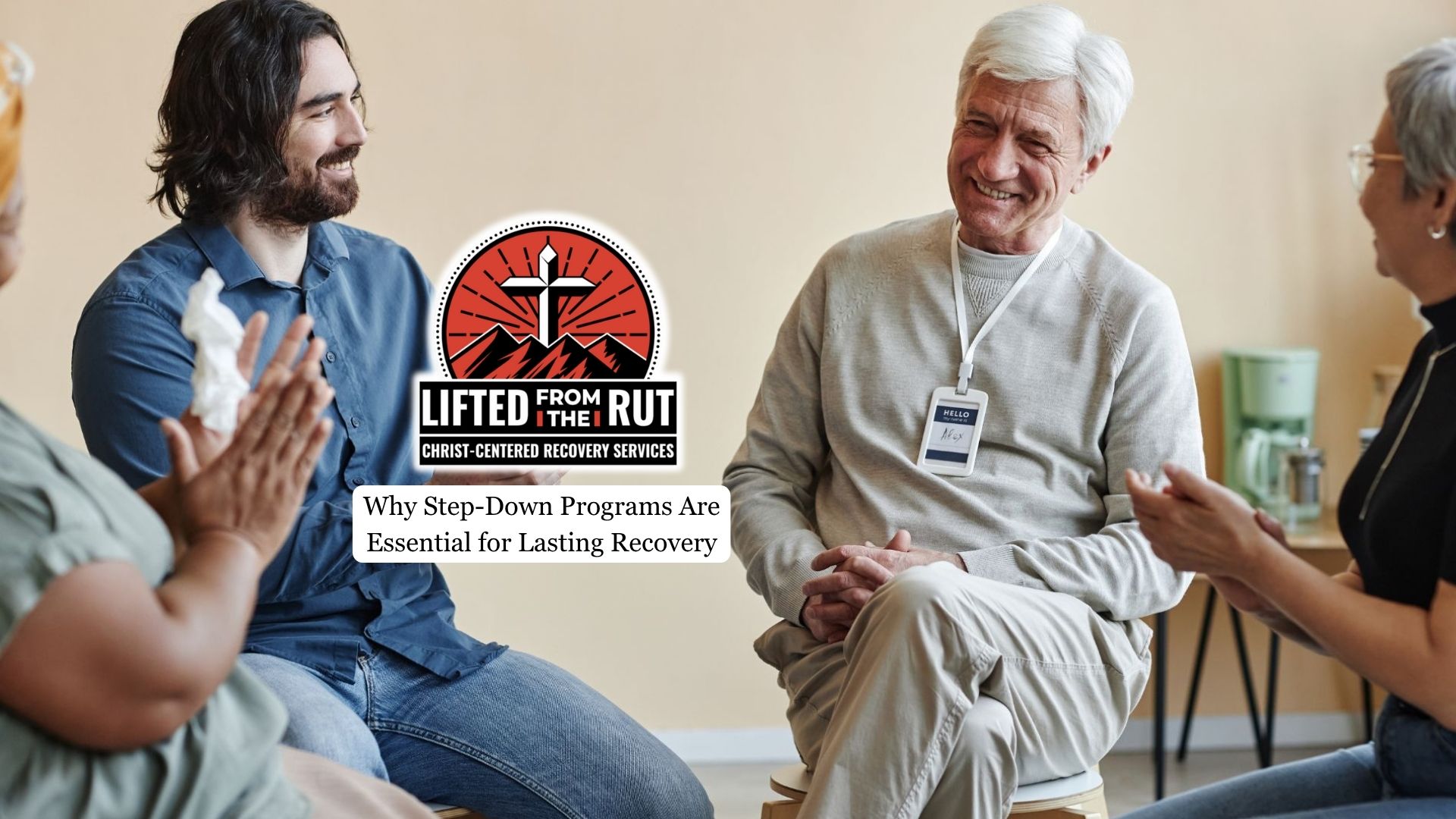 Why Step-Down Programs Are Essential for Lasting Recovery